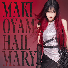 MAKi OYAMA - Special EP Release - HAIL MARY - Listen and Buy!